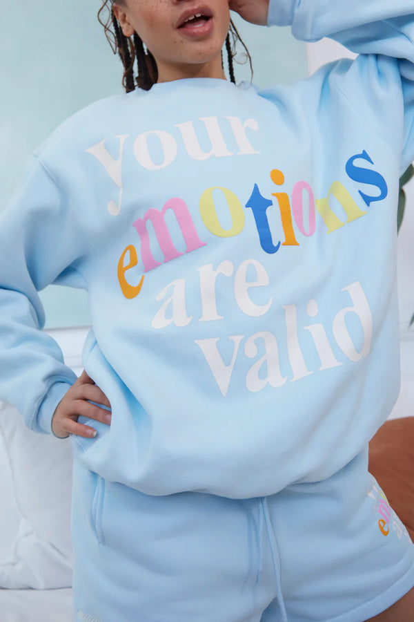 Your Emotions Are Valid Sky Blue Crewneck