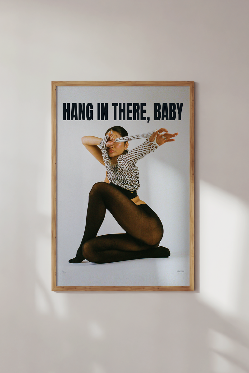 Hang In There, Baby Poster